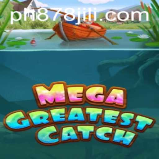 MegaGreatestCatch: The Game Revolutionizing the Fishing Experience